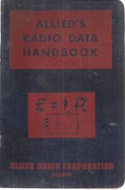 Allied Radio Data Handbook (1954) Allied Radio Corporation, Chicago 52 Page Sc - $9.89