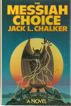 The Messiah Choice By Jack L. Chalker (1985) Bluejay Hc - £19.45 GBP