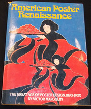 American Poster Renaissance 1890 1900 (1975) Watson Guptill Illustrated 222pg Hc - £19.87 GBP
