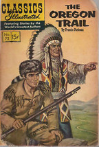 Classics Illustrated #72 Oregon Trail (Hrn 167) Coupon - £7.88 GBP