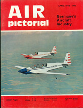 AIR PICTORIAL British Magazine April 1972 German&#39;s aircraft industry - £7.82 GBP