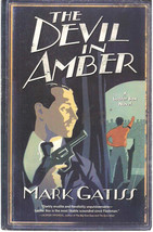 The Devil In Amber A Lucifer Box Novel By Mark Gatiss (2006) Scribner Sc - £7.75 GBP