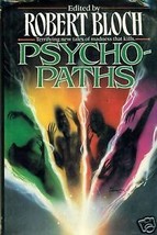 Psycho Paths Bloch Gahan Wilson Morrell 1991 Hc Signed - £77.85 GBP