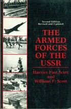 The Armed Forces Of The Ussr By Harriet &amp; William Scott (1982) Westview Sc - £7.90 GBP