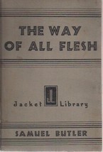 THE WAY OF ALL FLESH by Samuel Butler (1932) Jacket Library paperback - £7.93 GBP