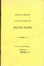 1979 ANNUAL REPORT of the Town of Wayne, Maine - $9.89