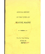 1979 ANNUAL REPORT of the Town of Wayne, Maine - $13.56 CAD