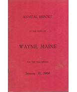 1968 ANNUAL REPORT of the Town of Wayne, Maine - $13.56 CAD