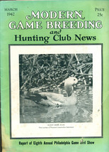 Modern Game Breeding &amp; Hunting Club News Magazine March 1942 - $9.89