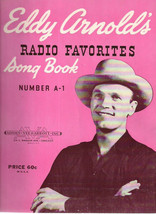 Eddy Arnold&#39;s Radio Favorites Song Book (1946) Adams Vee &amp; Abbott Sc W/Photos - £10.16 GBP