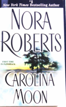 Carolina Moon Nora Roberts Paperback 2000 - £5.10 GBP