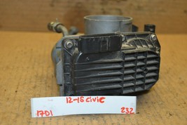 12-15 Honda Civic Throttle Body OEM Assembly GMF3B 232-17d1 - £7.97 GBP