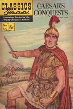 Classics Illustrated Comic Book-  Caesar&#39;s Conquests # 130  - £4.57 GBP