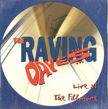 The Raving Daves Live At The Fillmore SF CD 1997 People Soft Pop Rock Rare - £8.32 GBP
