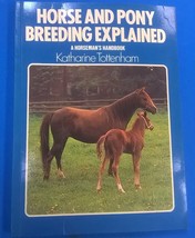Horse &amp; Pony Breeding Explained Katharine Tottenham (1979) Arco Illustrated  Sc - £7.75 GBP