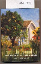 From the Ground Up The Story of a First Garden HC - $6.99