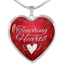 Express Your Love Gifts Teaching is a Work of Heart Necklace Stainless Steel or  - £35.57 GBP