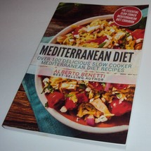 Mediterranean Diet: 100 Delicious Slow Cooker Recipes Cookbook Alberto Benetti - £18.13 GBP