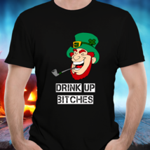 Funny Leprechaun T-shirt, Gift For Him/Her, Drink Up Bitches, Black Unis... - £17.57 GBP