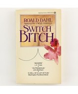 Switch Bitch by Roald Dahl Classic Short Stories Paperback 1986 Ballanti... - $24.99