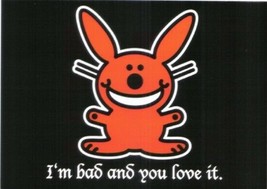 It&#39;s Happy Bunny I&#39;m Bad and You Love It 4 x 6 Art Postcard, NEW UNUSED - £2.39 GBP