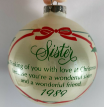 Vintage 1989 Carlton Cards Sister 3.75 in Glass Ball Ornament - £14.86 GBP