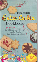 Fun Filled Butter Cookie Cookbook [Pamphlet] Ann Pillsbury 1950 PB 50 Recipes - £11.73 GBP