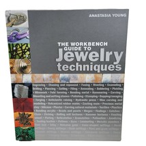 The Workbench Guide to Jewelry Techniques Craft Hardcover Book Anastasia Young - £22.23 GBP