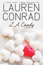 L.A. Candy [Hardcover] Conrad, Lauren - £4.98 GBP