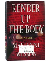 Marianne Wesson Render Up The Body Signed 1st Edition 3rd Printing - £42.41 GBP