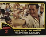 Jaws 2 Trading cards Card #53 Roy Scheider - £1.56 GBP