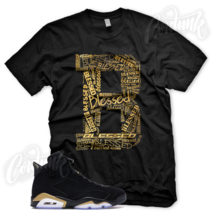 B BLESSED T Shirt for J1 DMP 6 Defining Moments Pack Metallic Gold Toe  - £20.17 GBP+