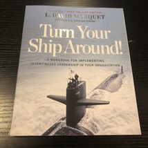 Turn the Ship Around!: A True Story of Turning Followers into Leaders - £5.14 GBP