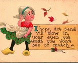 Vtg Dutch Girl Comic Postcard Unused : I Hope Dot Sand Will Blow in Your... - $4.17