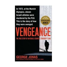 Vengeance: The True Story of an Israeli Counter-terrorist Team Kloske, Geoffrey  - $18.00