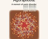 The Quicksand of Agoraphobia: A memoir of panic disorder [Paperback] Men... - £3.07 GBP