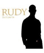 Rudy: Do It Like Us [BRAND NEW CD-single] - $15.00