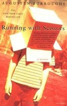 An item in the Books & Magazines category: Running with Scissors: A Memoir...Author: Augusten Burroughs (used paperback)