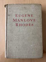 The Best Novels And Stories Of Eugene Manlove Rhodes 1949 1st Edition - $29.65