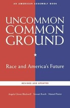 Uncommon Common Ground: Race and America&#39;s Future (Revised and Updated) - £8.87 GBP