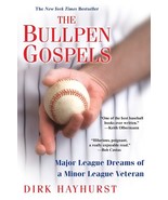 Bullpen Gospels: Major League Dreams of a Minor League Veteran (used pap... - £9.59 GBP