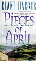 Pieces of April by Diane Haeger / 1997 Romance Saga Paperback - £0.88 GBP