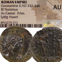 Constantine Ii. Epfig Hoard Ric &#39;R5&#39; Extremely Rare! Ngc Au Roman Coin Soldiers - $375.25