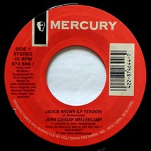John Cougar Mellencamp - Jackie Brown / Jackie Brown (Acoustic Version) [7&quot; 45] - £1.77 GBP