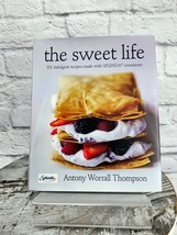 The Sweet Life 101 Indulgent Recipes Made with Splenda Anthony Thompson HCDJ - $11.65