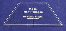 Half Hexagon Quilt Template 9.5&quot; - Clear w/ Center Guideline &amp; Guideline... - £19.77 GBP
