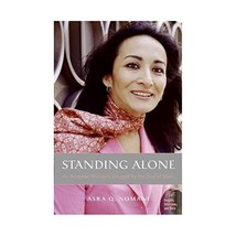 Standing Alone: An American Woman&#39;s Struggle for the Soul of Islam Asra Nomani - £17.33 GBP