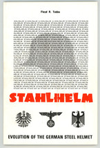 Stahlhelm Evolution of the German Steel Helmet Tubbs book military1st ed - £11.12 GBP