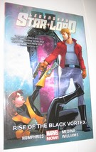 Legendary Star-Lord Volume 2 Rise of the Black Vortex TP Humphries Medina 1st pr - £39.22 GBP