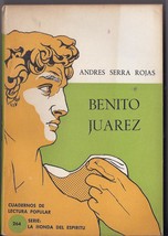 Benito Juarez By Andres Serra Rojas - £3.10 GBP